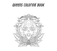 Queens Coloring Book