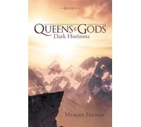 Queens & Gods:: Dark Horizons