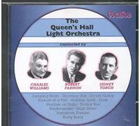 QUEEN'S HALL LIGHT ORCHES - CONDUCTED BY CHARLES WILL