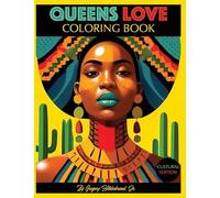 Queens Love Coloring Book