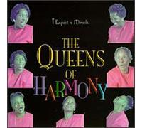 Queens of Harmony - I Expect a Miracle