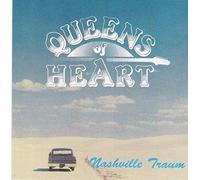 Queens of Heart - Nashville Traum