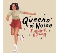 Queens of Noise Up Against The Wall / Victimized (Vinyl LP)