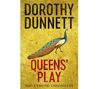 Queens' Play: The Lymond Chronicles Book Two: 2