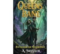 Queensbane: Battle for the World Tree