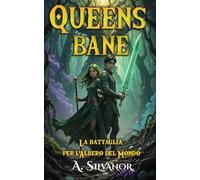 Queensbane: La Battaglia per l'Albero del Mondo