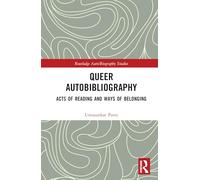Queer Autobibliography: Acts of Reading and Ways of Belonging