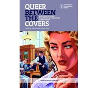 Queer Between the Covers (Tascabile) Open access titles