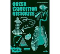 Queer Exhibition Histories