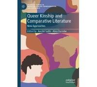 Queer Kinship and Comparative Literature (Copertina rigida)