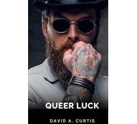 Queer Luck: POKER STORIES FROM THE NEW YORK SUN
