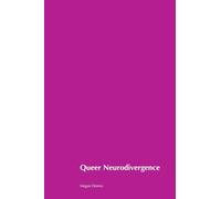 Queer Neurodivergence
