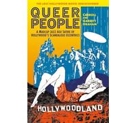 Queer People: A Madcap Jazz Age Satire of Hollywood’s Scandalous Eccentrics