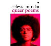 Queer poems [Paperback] [Sep 20, 2025] Miraka, Celeste