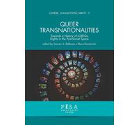 Queer transnationalities. Towards a history of LGBTQ+ rights in the Post-S...