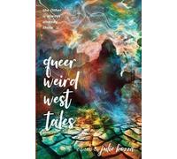 Queer Weird West Tales (Tascabile)