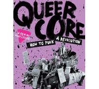 Queercore: How To Punk A Revolution (Blu-ray) Bruce LaBruce G.B. Jones