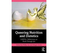 Queering Nutrition And Dietetics - Phillip Joy - Routledge, 2022