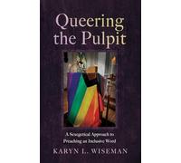 Karyn L. Wiseman Karyn L Wiseman Queering the Pulpit (Tascabile)