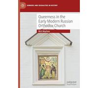 Queerness in the Early Modern Russian Orthodox Church