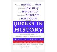 Queers in History Volume Two of Two (L-Z)