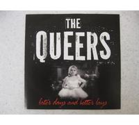Queers - Later Days and Better Lays