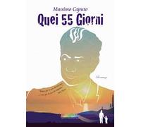 Quei 55 giorni