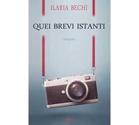 Quei brevi istanti