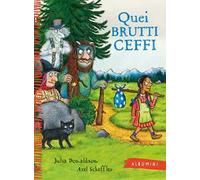 Quei brutti ceffi. Ediz. a colori