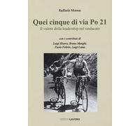 Quei cinque di via Po 21. Il valore della leadership nel sindacato
