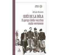 Quei de la bola. Il gergo della vecchia mala veronese