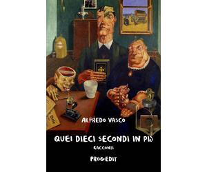 Quei dieci secondi in più - [Progedit]