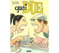 Quei due. Vol. 1 - Faraci Tito