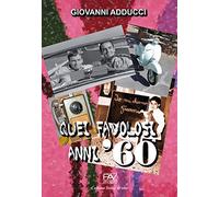 Quei favolosi anni '60