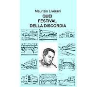 Quei festival della discordia