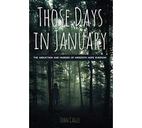 Quei giorni di gennaio: il rapimento e l'omicidio di Meredith Hope Emerson