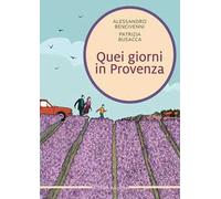 Quei giorni in Provenza