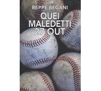 Quei maledetti 27 out