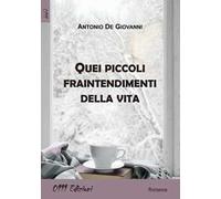 Quei piccoli fraintendimenti della vita