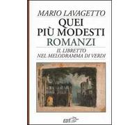 Quei più modesti romanzi. Il libretto nel melodramma di Verdi