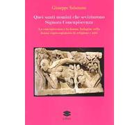 Quei santi uomini che seviziarono Signora Concupiscenza. La concupiscenza e la donna. Indagine sulla donna capro espiatorio di religioni e miti