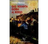Quei sessanta giorni al borgo
