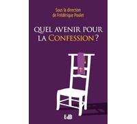 Quel avenir pour la confession ?