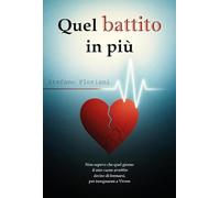 Quel battito in più