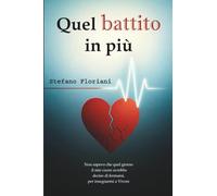 Quel battito in più