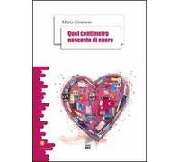 Quel centimetro nascosto di cuore