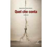 Quel che conta - [Edizioni Artestampa]
