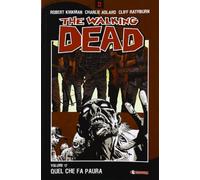 Quel che fa paura. The walking dead (Vol. 17)