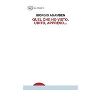 Quel che ho visto, udito, appreso...