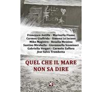 Quel che il mare non sa dire
